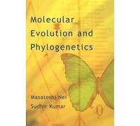 Molecular Evolution and Phylogenetics