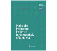 Molecular Evolution: Evidence For Monophyly Of Metazoa