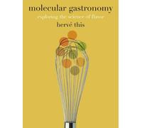 Molecular Gastronomy