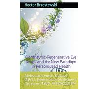 Molecular Genesis Therapy (MGT): Regenerative Medicine of the Future ISBN: 9798262224739: Ophthalmic-Regenerative Eye Drops and the New Paradigm in Personalized Health