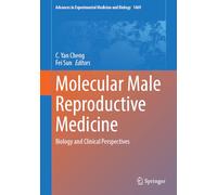 Molecular Male Reproductive Medicine: Biology and Clinical Perspectives
