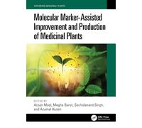 Molecular Marker-Assisted Improvement and Production of Medicinal Plants
