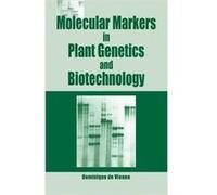 Molecular Markers in Plant Genetics and Biotechnology Dominique De Vienne (Auteur)