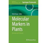 Molecular Markers in Plants: Methods and Protocols