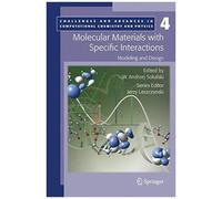 Molecular Materials With Specific Interactions - Modeling And Design