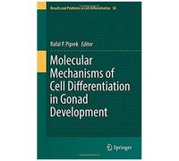 Molecular Mechanisms Of Cell Differentiation In Gonad Development