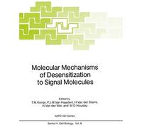 Molecular Mechanisms Of Desensitization To Signal Molecules