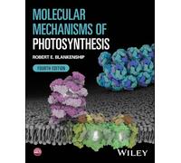 Molecular Mechanisms of Photosynthesis