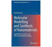 Molecular Modelling And Synthesis Of Nanomaterials