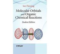 Molecular Orbitals and Organic Chemical Reactions by Fleming Hardcover Book Ian Fleming (Auteur)