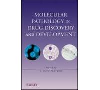 Molecular Pathology In Drug Discovery And Development
