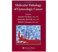 Molecular Pathology Of Gynecologic Cancer