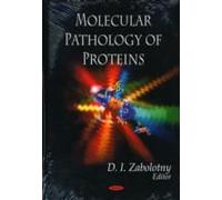 Molecular Pathology Of Proteins