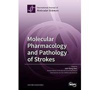 Molecular Pharmacology And Pathology Of Strokes