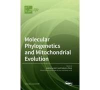 Molecular Phylogenetics And Mitochondrial Evolution