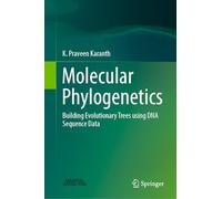 Phylogénie moléculaire – Construire des arbres évolutifs avec des séquences d'ADN – Springer Verlag