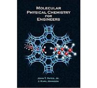 Molecular Physical Chemistry for Engineers