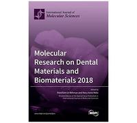 Molecular Research On Dental Materials And Biomaterials 2018