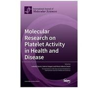 Molecular Research On Platelet Activity In Health And Disease