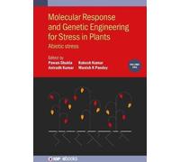 Molecular Response And Genetic Engineering For Stress In Plants, Volume 1