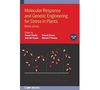 Molecular Response And Genetic Engineering For Stress In Plants, Volume 2