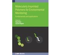 Molecularly Imprinted Polymers For Environmental Monitoring