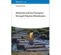Molecule and Ion Transport Through Polymer Membranes