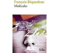 Molécules François Bégaudeau (Auteur)