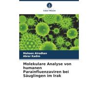 Molekulare Analyse von humanen Parainfluenzaviren bei Säuglingen im Irak