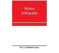 Molie¿Re, A Biography