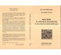 Molière à l'École italienne Le Lazzo dans la création de Molière - Claude Bourqui - L'harmattan - broché - Etude