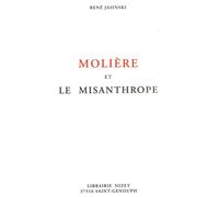 Molière et Le Misanthrope - situation de François Villon et Michault Taillevent - René Jasinski - Nizet - Livre