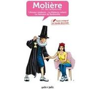 Molière et les médecins, texte intégral de trois pièces en BD: L'amour médecin, Le médecin volant et La jalousie du Barbouillé