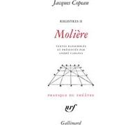 Molière - MolièreRegistres / Jacques Copeau. Tome 2 - Jacques Copeau - Gallimard - Livre