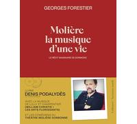 Georges Forestier – Molière, la musique d'une vie: Le récit imaginaire de Dorimond – Livre CD (2 CD)