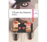 Molière : L'École des femmes, livre de l'élève