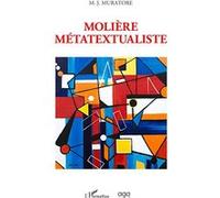 Molière métatextualiste Mary Jo Muratore (Auteur)