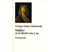 Molière ou la liberté mise à nu