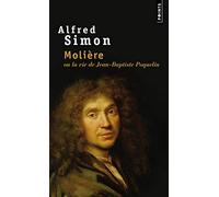 Molière ou la Vie de Jean-Baptiste Poquelin