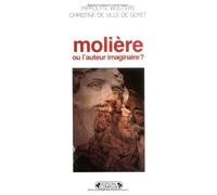 Molière ou l'auteur imaginaire