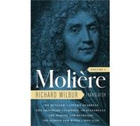 Moliere The Complete Richard Wilbur Translations Volume 1 by Richard Wilbur Richard Wilbur (Auteur)