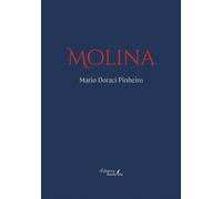 Molina - Mario Doraci Pinheiro - Baudelaire - broché - Roman