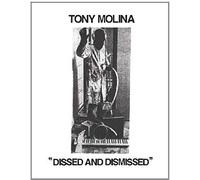Tony Molina Dissed and Dismissed (Vinyl) 12" Album