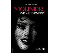 Molinier, une vie d'enfer