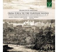 Francesco Molino – D'Ivrea aux Salons Parisiens : Sonates et Duos pour Flûte et Guitare – Da Vinci