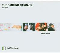 Molino : The smiling carcass, the opera. Pocket Opera Company.