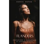 Moll Flanders (Prefazione e Traduzione di Cesare Pavese)
