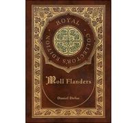 Moll Flanders (Royal Collector's Edition) (Case Laminate Hardcover With Jacket)