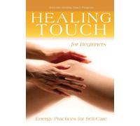 Moll, Janna - Healing Touch for Beginners