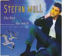 Moll,Stefan - Du Bist Alles Für Mich